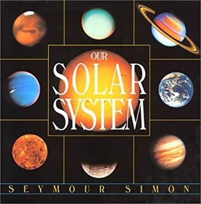 Our Solar System Library Binding Seymour Simon
