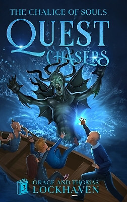 Quest Chasers: The Chalice of Souls (2024 Cover Version) By Grace Lockhaven -...