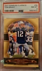 TOM BRADY 2007 DONRUSS CLASSICS #58 PSA NM-MT 8 NEW ENGLAND PATRIOTS