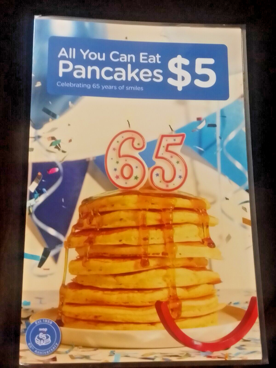 IHOP Restaurant Special Edition 65th Anniversary All You Can Eat Pancakes  Menu