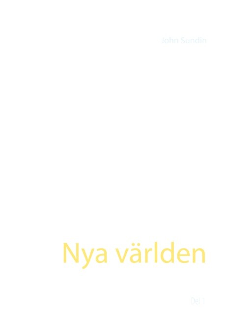 John Sundin / Nya Världen