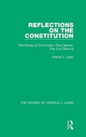 Harold J. Laski | Reflections On The Constitution (Works Of Harold J. Laski)
