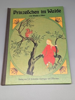 Prinzeßchen im Walde - Sibylle v. Olfers