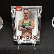 2025 Topps Chrome UFC Raquel Pennington Top Of The Class #TTC-16