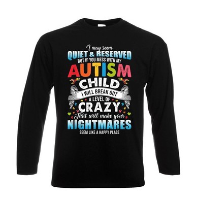 I May Seem Quiet Reserved Herren Langarmshirt lustig Witz Party Geschenk Oberteil