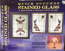 Vitrail Quick Success : Guide d'instructions pour débutants par Randy A. Wardell