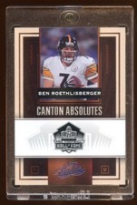 2007 ABSOLUTE BEN ROETHLISBERGER #D  07/25 CANTON ABSOLUTES HALL OF FAME STEELER