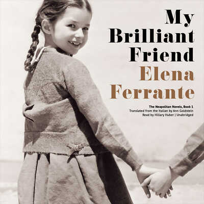My Brilliant Friend by Elena Ferrante (2018, Compact Disc)