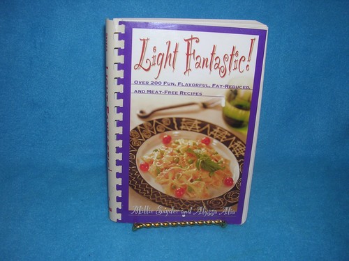 Light Fantastic : Over 220 Fun, Flavorful, Fat-Reduced, and Meat-Free Recipes by - Imagen 1 de 3