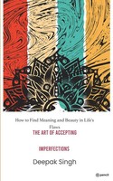 The Art Of Accepting Imperfections | Deepak Singh | Taschenbuch | Englisch