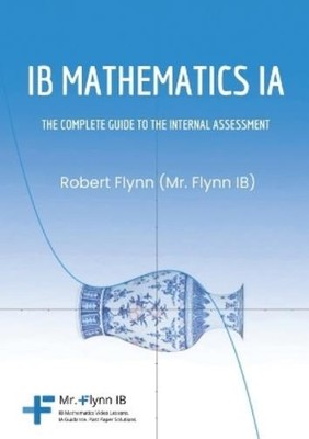 Robert Flynn IB Mathematics IA (Taschenbuch) (US IMPORT)