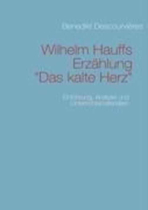 Thumbnail - Wilhelm Hauffs Erzählung Das Kalte Herz Benedikt Descourvières