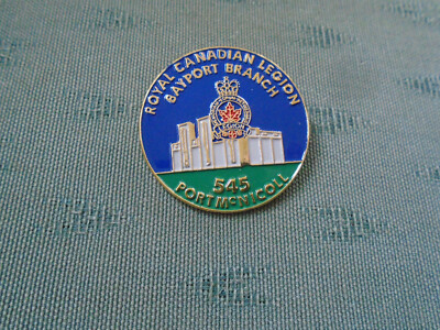 BAYPORT BRANCH ROYAL CANADIAN LEGION 545 PORT McNICOLL - ENAMEL PIN BADGE