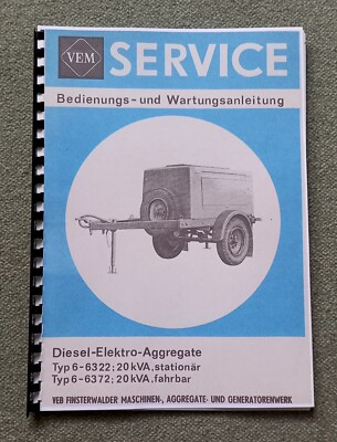 NVA VEM GAD 20 NOTSTROMAGGREGAT MIT ROBUR MOTOR 6-6322;20KVA IFA W50,TAKRAF