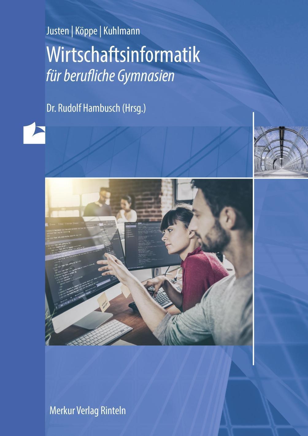 Stefan Justen (u. A.) | Wirtschaftsinformatik Für Berufliche Gymnasien