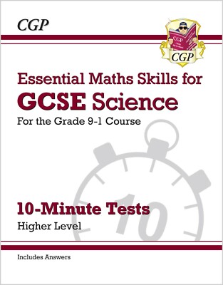 GCSE Science Essential Maths Skills 10-Minute Tests with Answer CGP