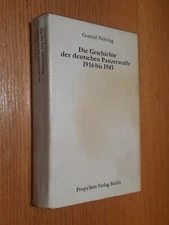 Die Geschichte de deutschen Panzerwaffe 1916 bis 1945 by General Nehring Tanks