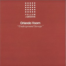 Orlando Voorn - Underground Savage EP - Vinyl - 	Acid, Electro, House, Techno