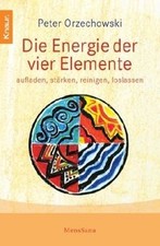 Die Energie der vier Elemente: aufladen, stärken... | Book | condition very good