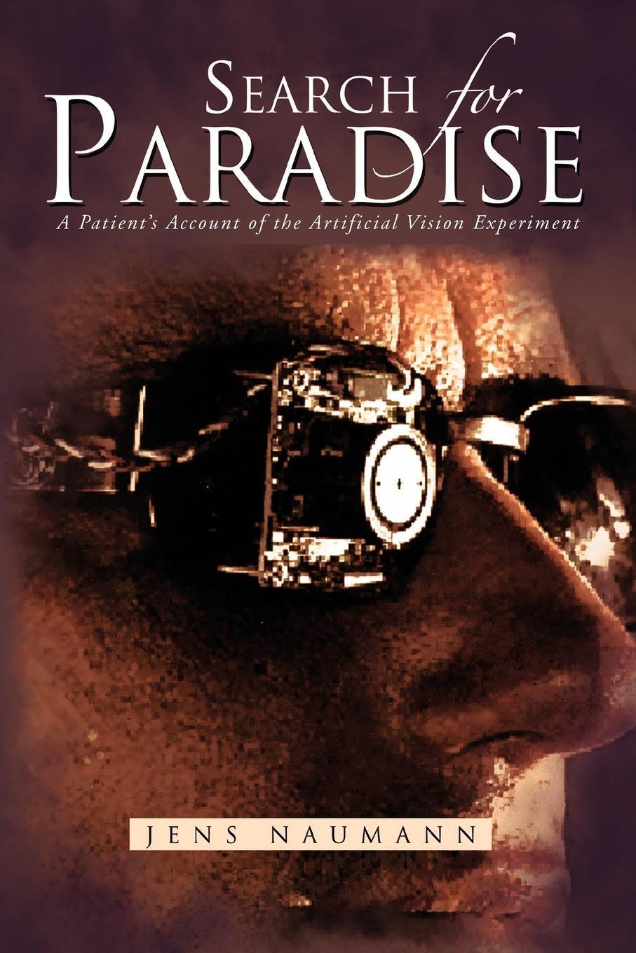 Thumbnail - Search For Paradise A Patient's Account Of The Artificial Vision