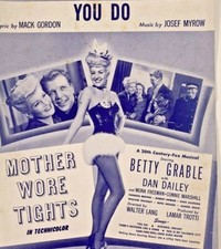 Sheet Music You Do from 20th Century Fox Mother Wore Tights Betty Grable PA-11