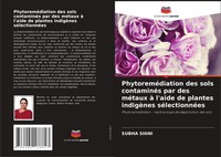 Subha Shini | PhytoreméDiation Des Sols ContaminéS Par Des MéTaux à L'aide De...