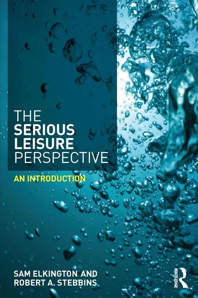 Sam Elkington (U. A.) | The Serious Leisure Perspective | Taschenbuch | Englisch-image