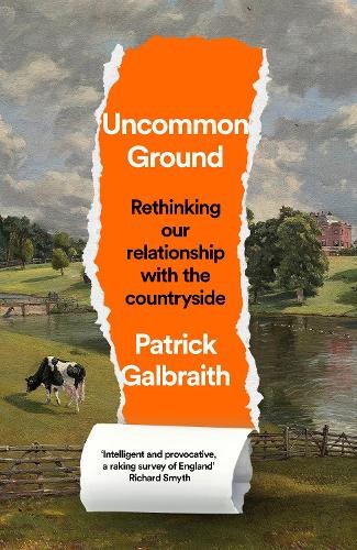 Uncommon Ground, Earth Sciences, Geography, Environment, Planning – The environment – Conservation of the environment – Conservation of wildlife and habitats, Hardback, Patrick Galbraith - Image 8