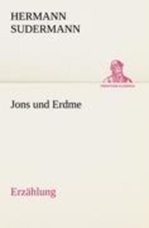 Thumbnail - Hermann Sudermann | Jons Und Erdme | Taschenbuch | Deutsch (2012) |