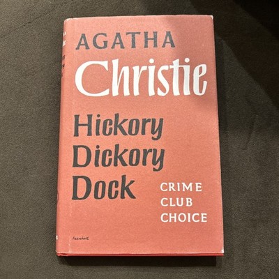 Agatha Christie Hickory Dickory Dock  Facsimile Edition 2009