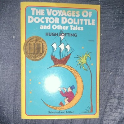The Voyages of Doctor Dolittle and Other Tales Hugh Lofting Scholastic Inc 1983