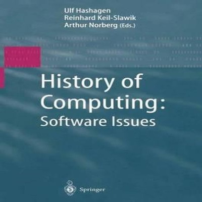 History of Computing Software Issues International Conference on