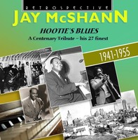 Audio Cd - Jay Mcshann - Hootie's Blues - A Centenary Tribute: His 27 Finest -