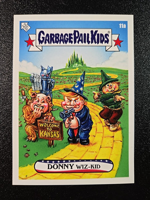 Donald Trump Wizard Of Oz Tin Man Lion Scarecrow Garbage Pail Kids