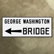 New York City George Washington Bridge highway marker road sign 30x12 1931