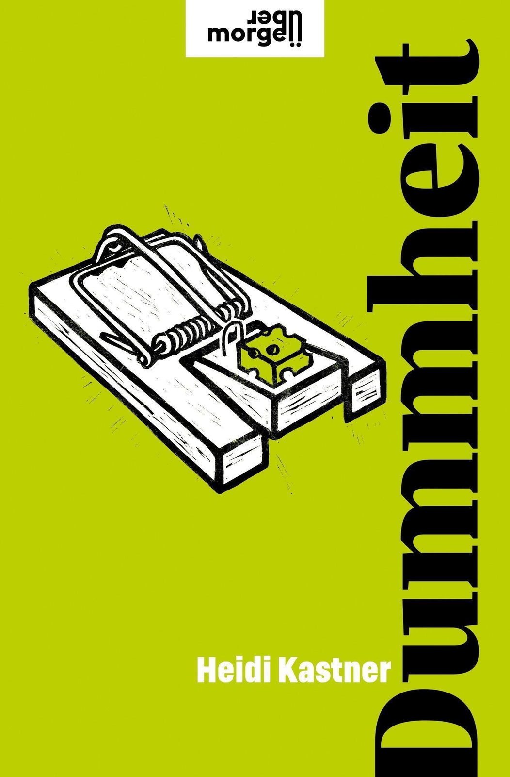 Thumbnail - Dummheit | Heidi Kastner | Buch | Übermorgen | 112 S. | Deutsch | 2021