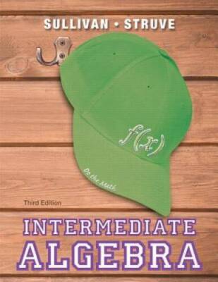 Intermediate Algebra (3rd Edition) - Hardcover By Sullivan III, Michael - GOOD