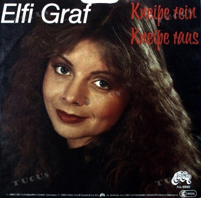 Elfi Graf - Kneipe Rein, Kneipe Raus 7'' (VG+/VG+) '*