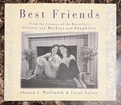 Best Friends by Sharon J Wohlmuth & Carol Saline 1998 Hardcover DJ 1st Edition