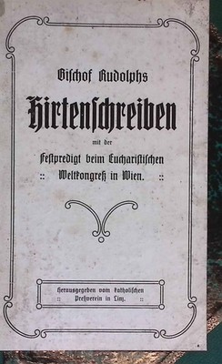 Bischof Rudolphs Hirtenschreiben mit d. Festpredigt beim Eucharistischen Weltkon