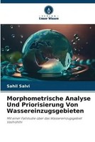 Sahil Salvi | Morphometrische Analyse Und Priorisierung Von...
