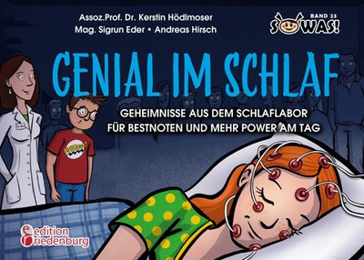 Genial im Schlaf - Geheimnisse aus dem Schlaflabor für Bestnoten und mehr...