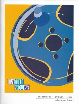 1999 Greater LOS ANGELES LA AUTO SHOW Program CAR GUIDE California