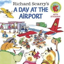 Richard Scarry's A Day at the Airport (Pictureback(R)) - Paperback - GOOD