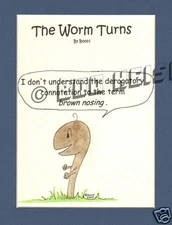 "Brown Nosing" - Willowby Worm Limited Edition Original Cartoon Art - Boo Heisey