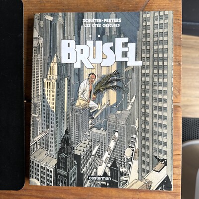 Brusel Cities Of The Fantastic. 2001 Book by Peeters and Schuiten