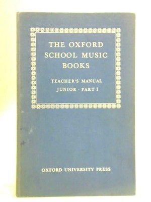The Oxford School Music Books: : Junior, P.1 (Fiske and Dobbs - 1966) (ID:45164)