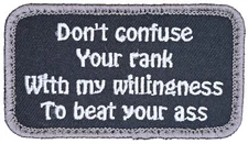 DONT CONFUSE YOUR RANK ARMY MILITARY TACTICAL SWAT HOOK MORALE PATCH