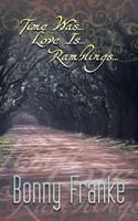 Time Was...Love Is...Ramblings... Bonny Franke Taschenbuch Englisch 2012