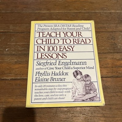 Teach Your Child to Read in 100 Easy Lessons Engelmann Haddox Bruner Ages 4-8